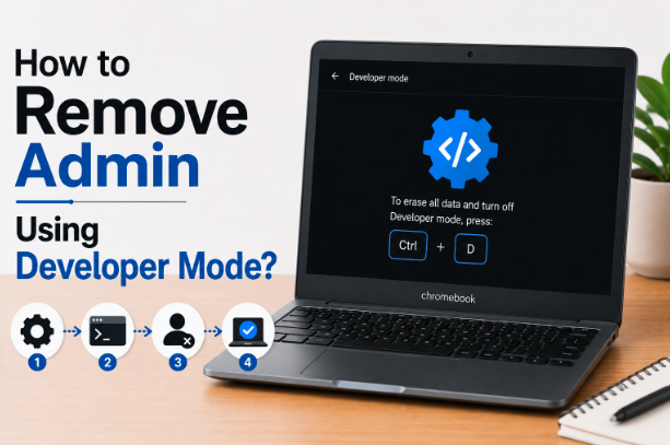 How to Remove Admin Using Developer Mode?