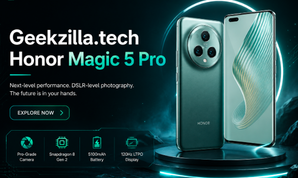 Geekzilla.tech Honor Magic 5 Pro